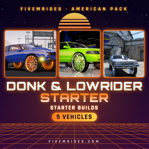 Donk & Lowrider Starter Pack (5 Builds)