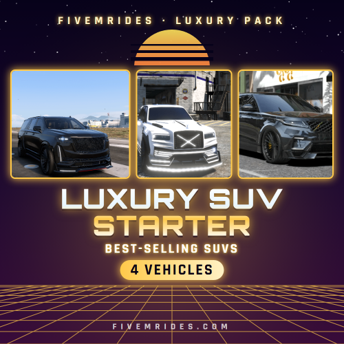 Luxury SUV Starter Pack (4 Best Sellers)