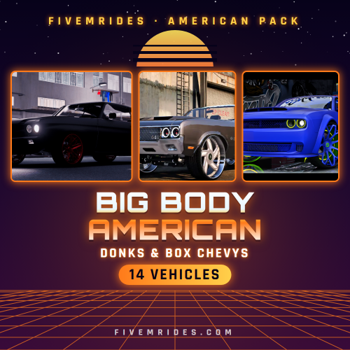 Big Body American Pack (14 Donks & Box Chevys)
