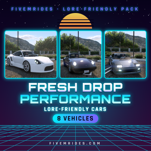 Fresh Drop Performance Pack (8 Lore-Friendly Cars)